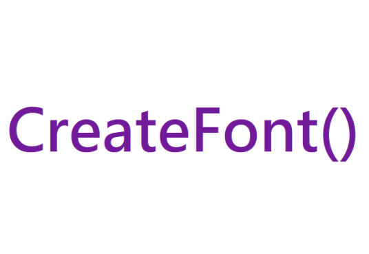 什么是CreateFont