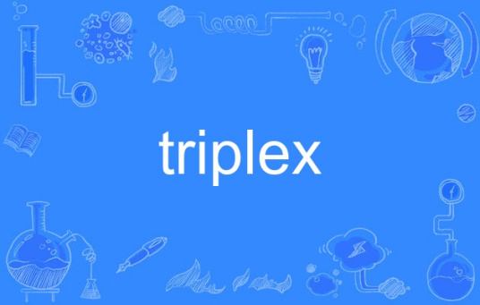 triplex