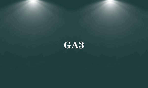 GA3