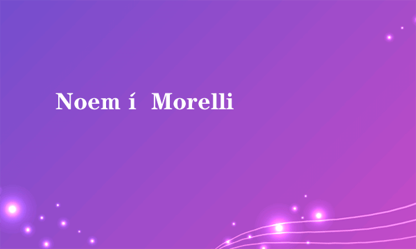 Noemí Morelli