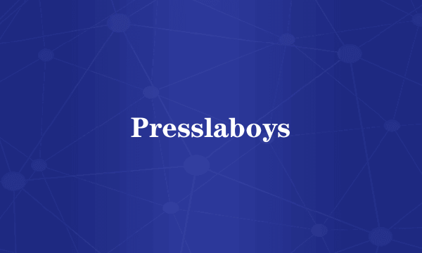 Presslaboys