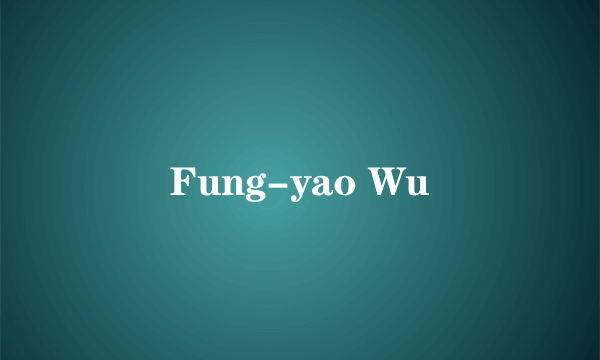 Fung-yao Wu