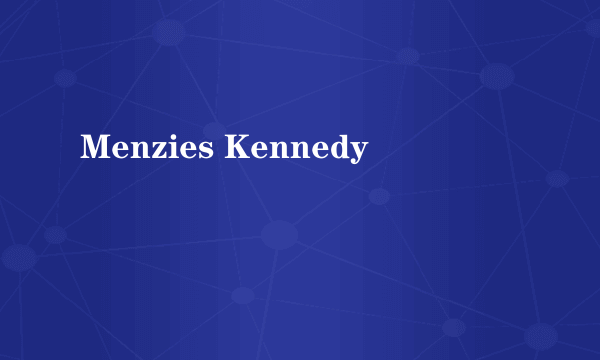 Menzies Kennedy