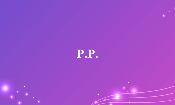 P.P.