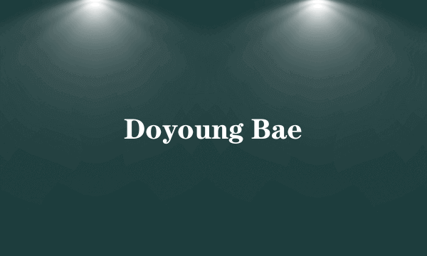 Doyoung Bae