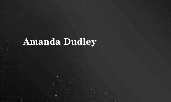 Amanda Dudley