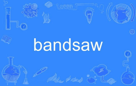 bandsaw