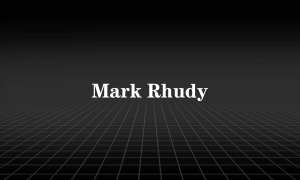 Mark Rhudy