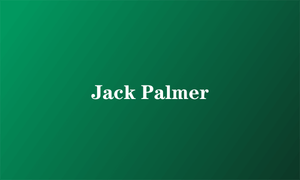 Jack Palmer