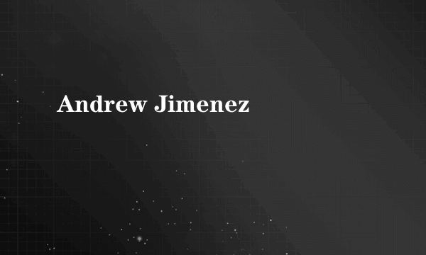 Andrew Jimenez