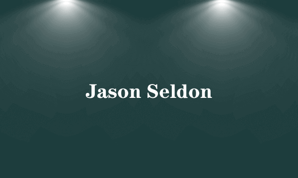 Jason Seldon