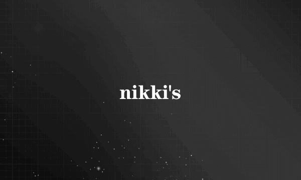 nikki's