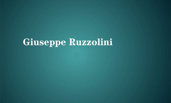 Giuseppe Ruzzolini