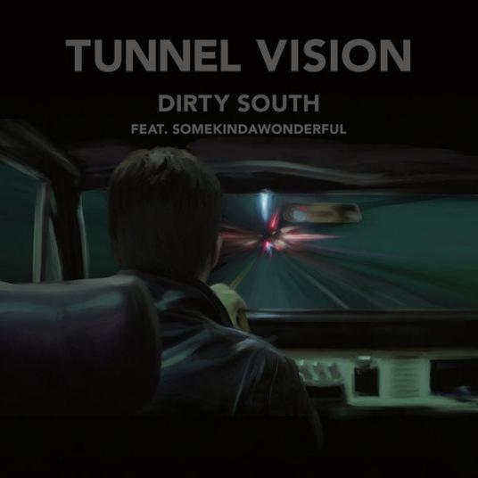 什么是Tunnel Vision（Dirty South演唱的歌曲）