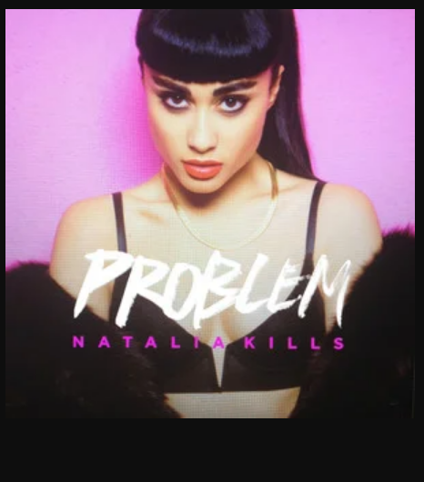 Problem（Natalia Kills演唱歌曲）