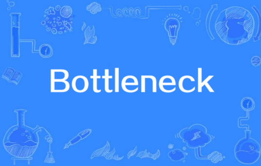 Bottleneck