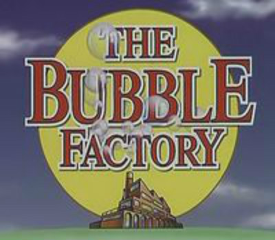 the bubble factory