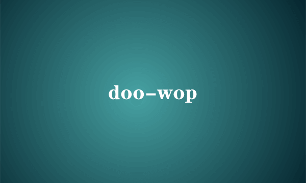 doo-wop