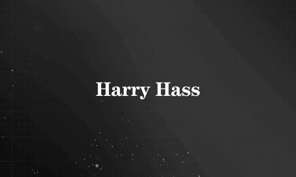 Harry Hass