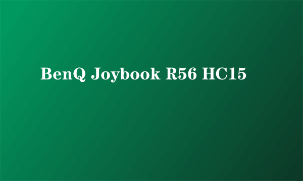 BenQ Joybook R56 HC15