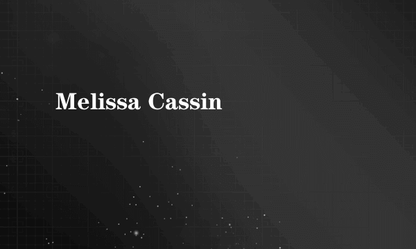 Melissa Cassin