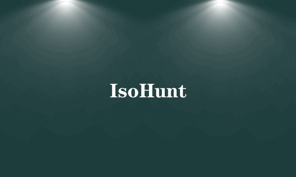 IsoHunt