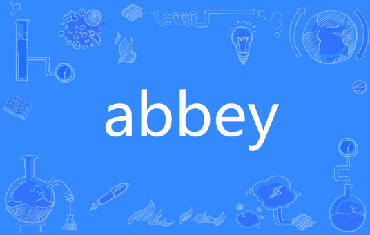 Abbey（英语单词）