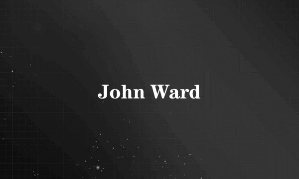 John Ward