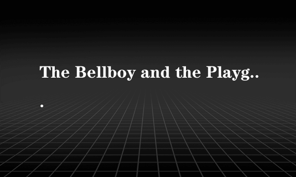 The Bellboy and the Playgirls