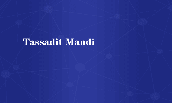 Tassadit Mandi