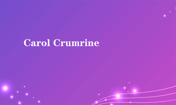 Carol Crumrine