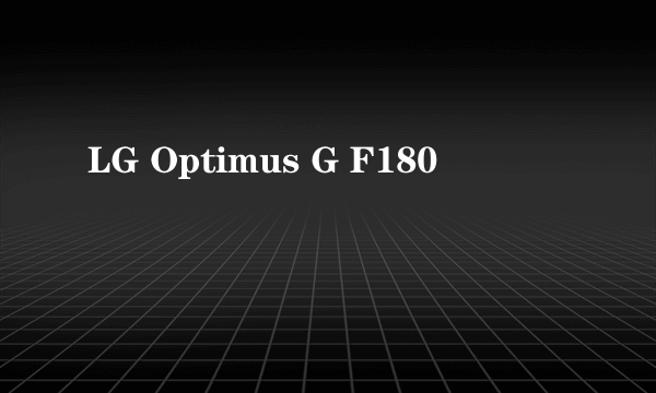 LG Optimus G F180