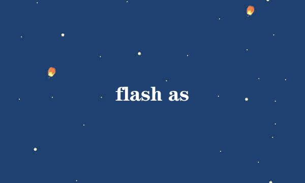 flash as