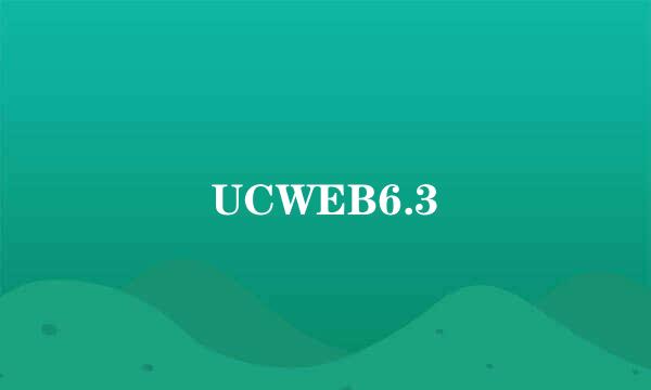 UCWEB6.3