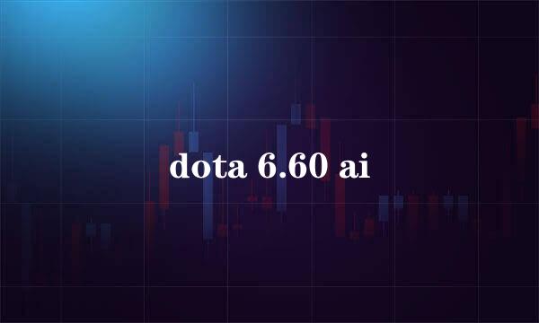 dota 6.60 ai