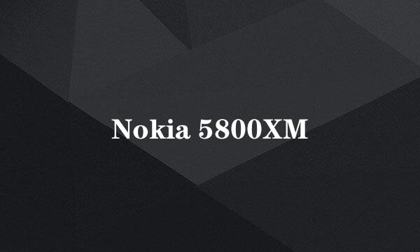 Nokia 5800XM