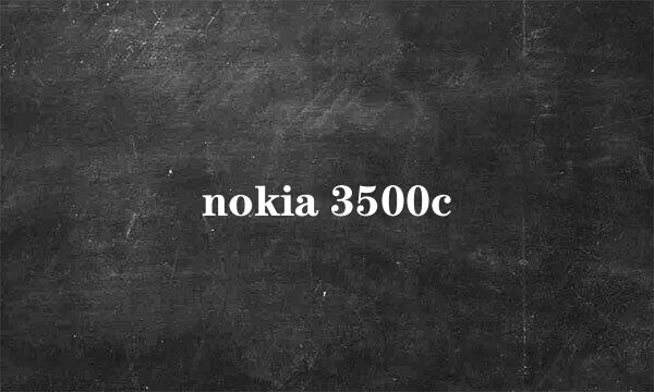 nokia 3500c