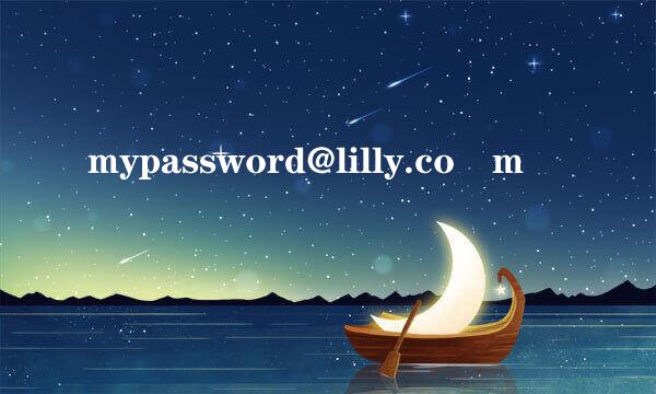 mypassword@lilly.co m