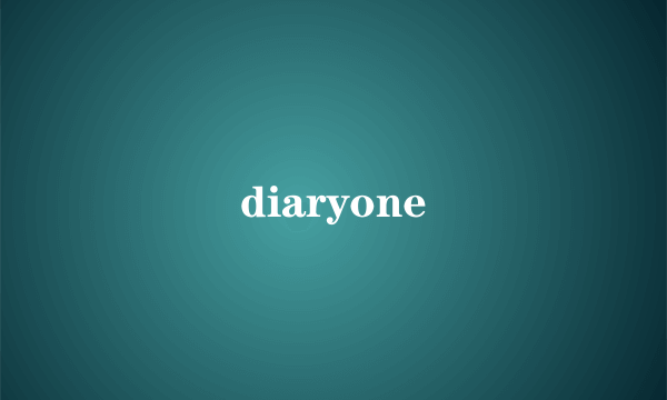 diaryone