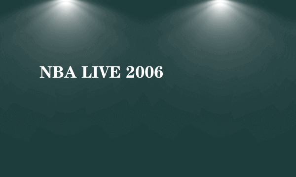 NBA LIVE 2006